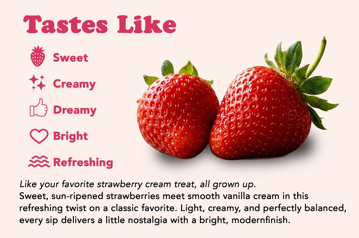 Strawberry Tastes Like